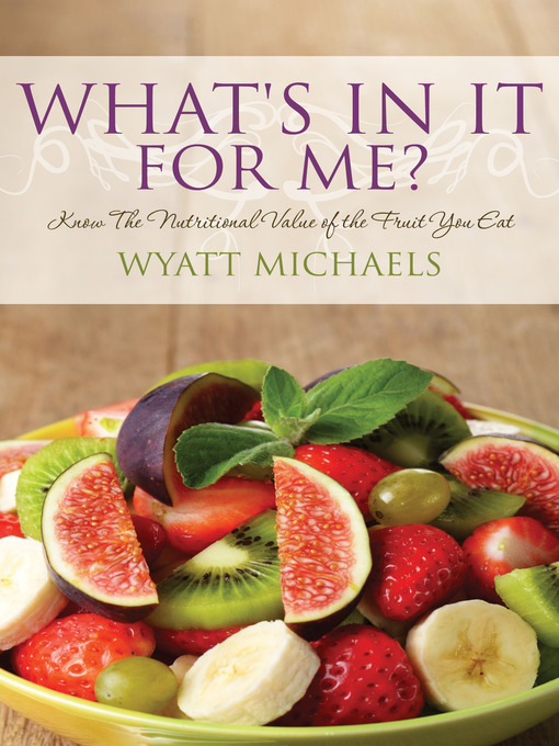 Title details for What's In It For Me? by Wyatt Michaels - Available